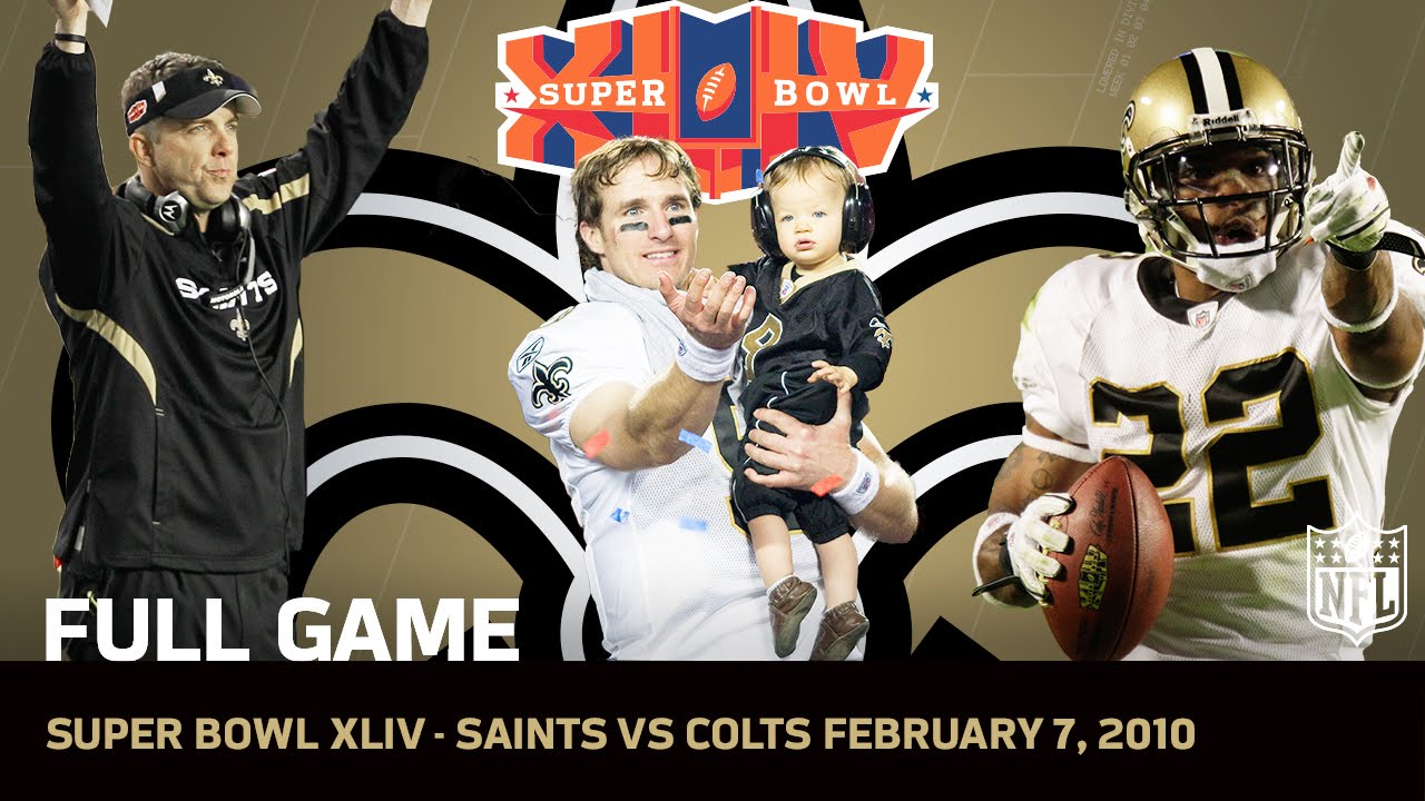 Super Bowl XLIV: Saints First Super Bowl | Saints vs. Colts | NFL Full Game