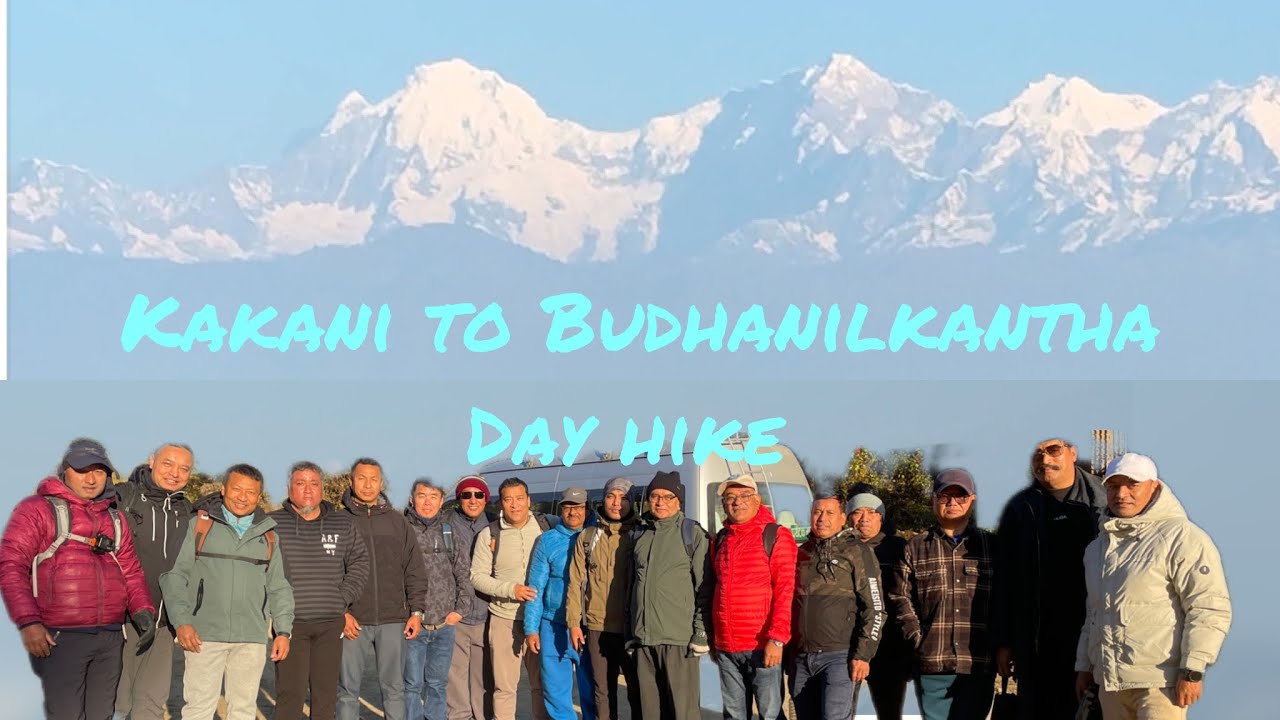 Kakani to Budhanilkantha day hike 
