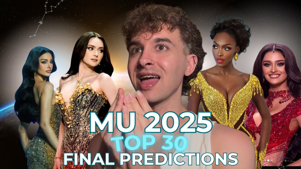 МИСС ВСЕЛЕННАЯ 2025 ФИНАЛЬНЫЕ ПРОГНОЗЫ I ТОП-30 👑🔥