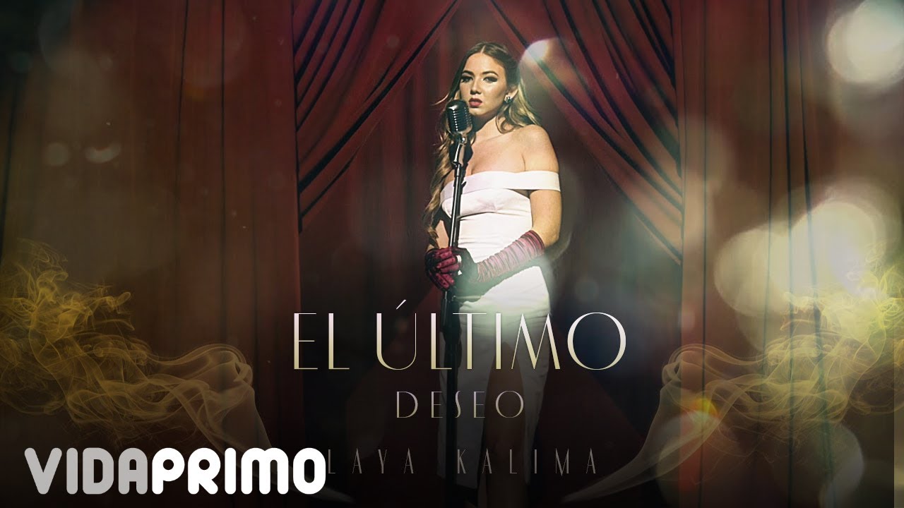 Laya Kalima - El Último Deseo 🥂✨ (Video Oficial)