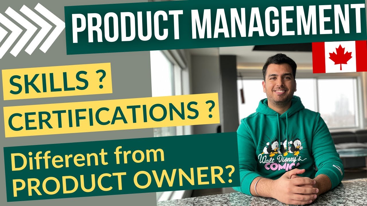 Product Management (vs Product Owner) roles in Canada - Skills, Background, Experience, Jobs