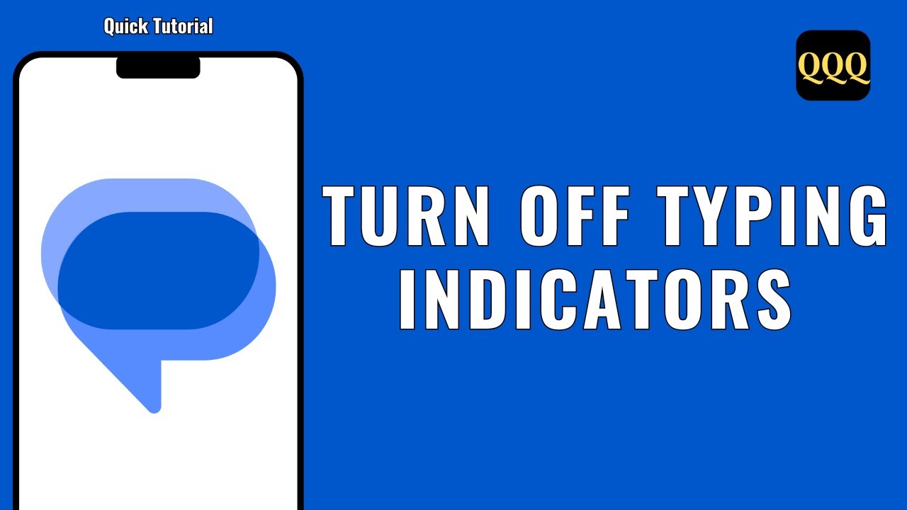 How To Turn Off Typing Indicators in Google Messages ?