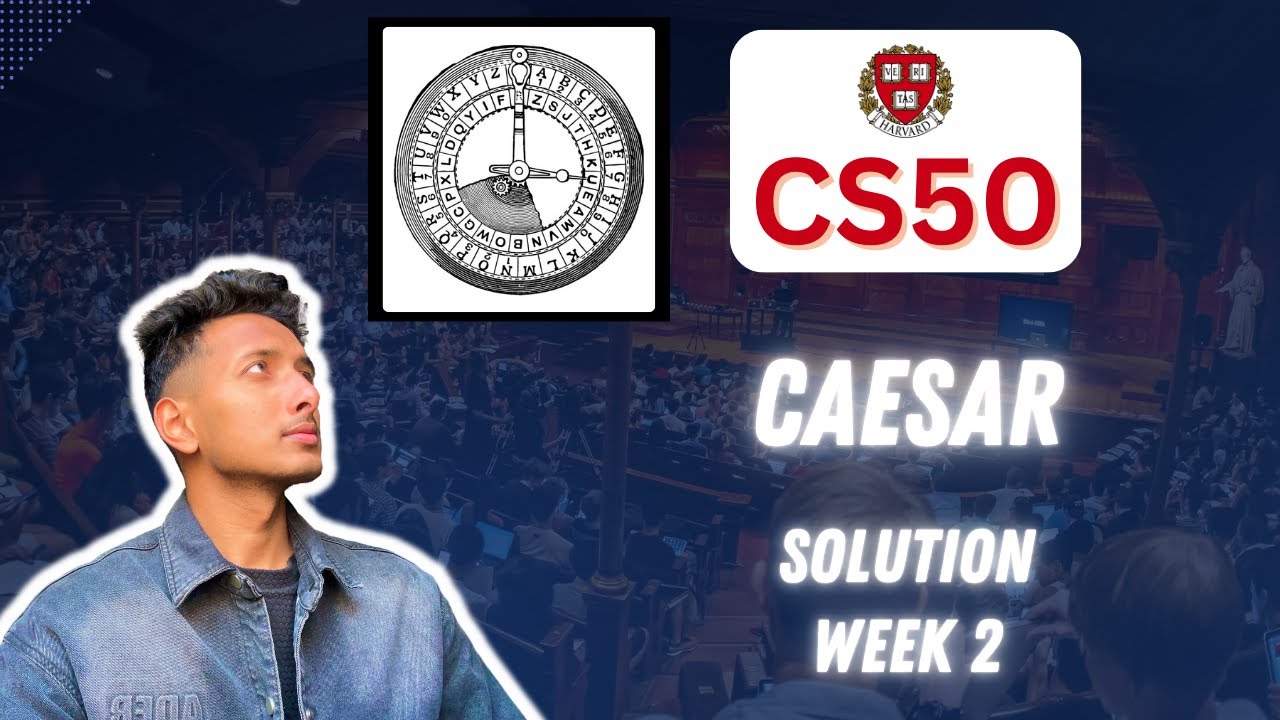 CS50 PSet 2  - Caesar Walkthrough (Step by Step for Beginners)