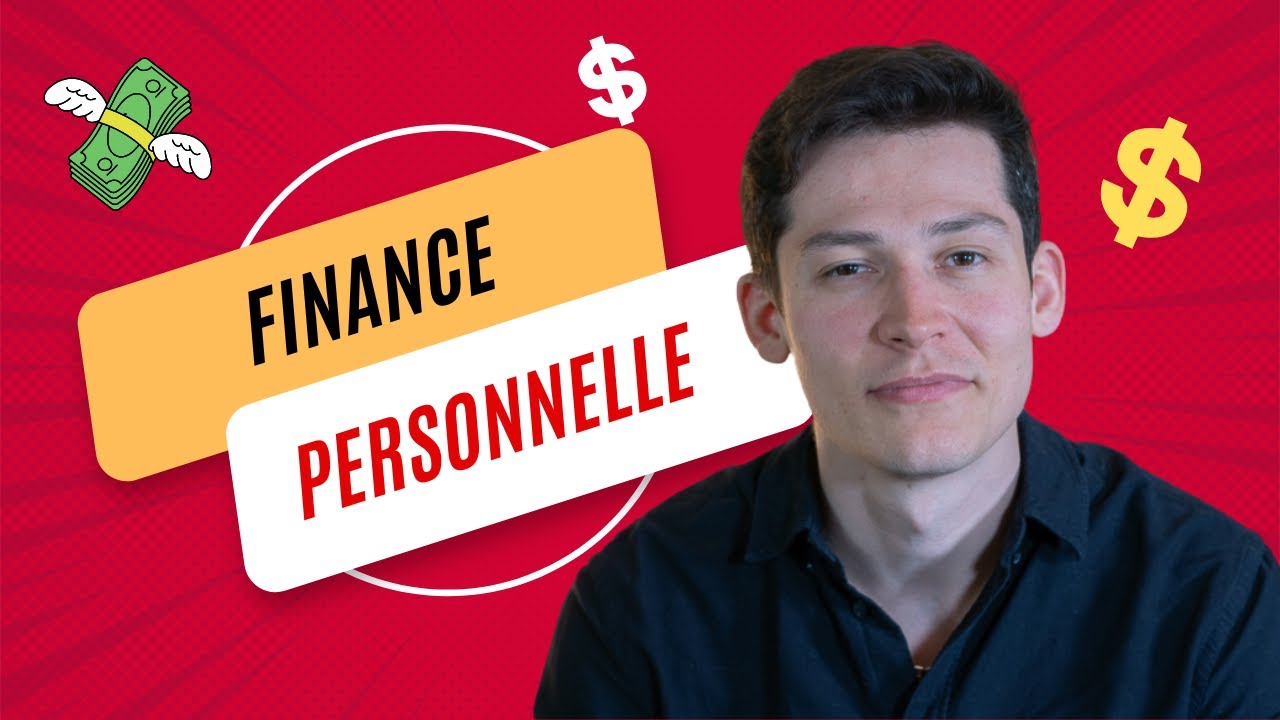 Finance personnelle : les bases à maitriser impérativement (et les erreurs à éviter)