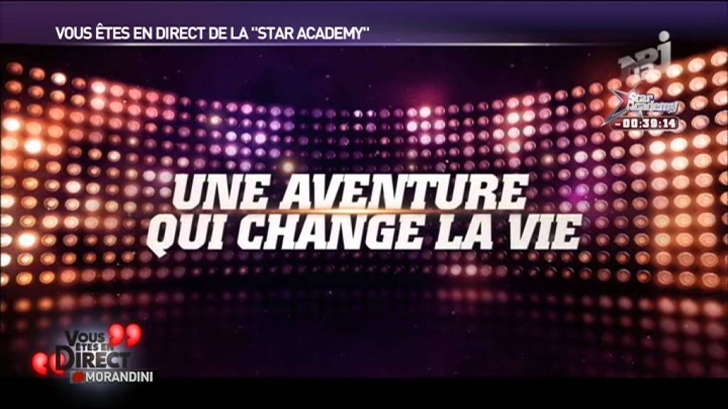 Vous êtes en direct avec la Star Academy (1/3)