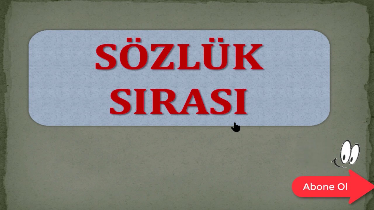 Sözlük Sırasına Göre Sıralama