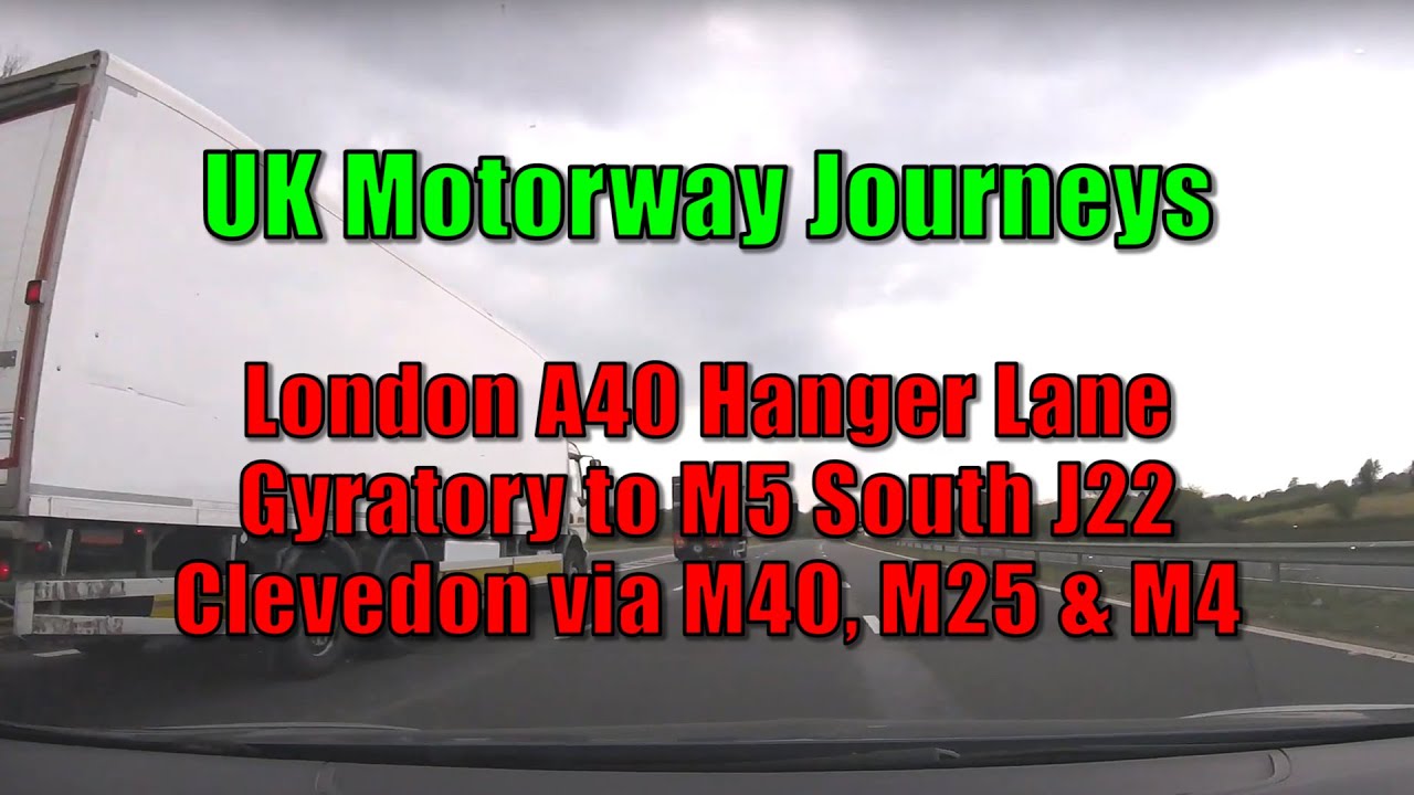 UK MOTORWAY JOURNEYS - London A40 to M5 South J22 Clevedon via M40, M25 & M4  - DASH CAM Footage