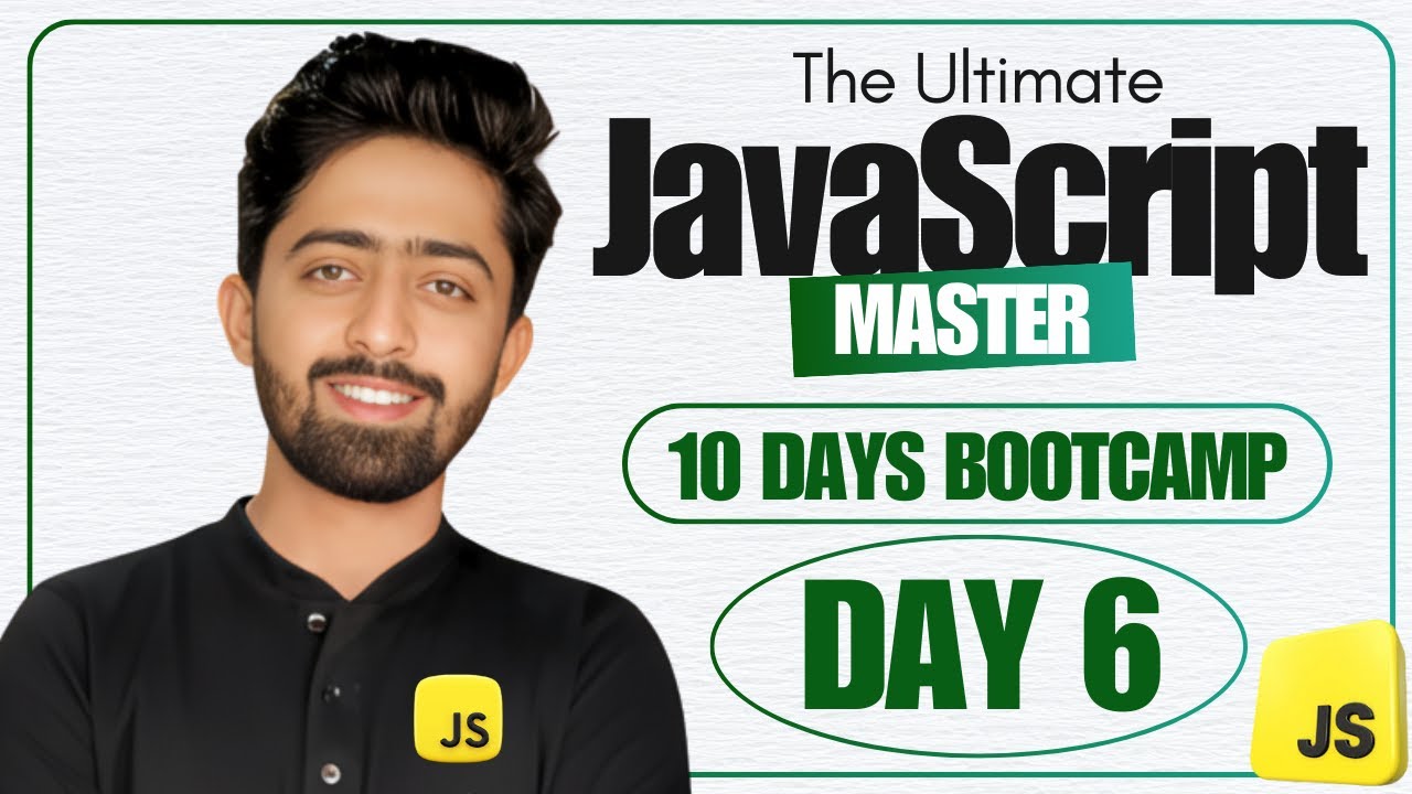 JavaScript Full Course Bootcamp Day 6 | Arrays in JavaScript Explained with Methods & Examples