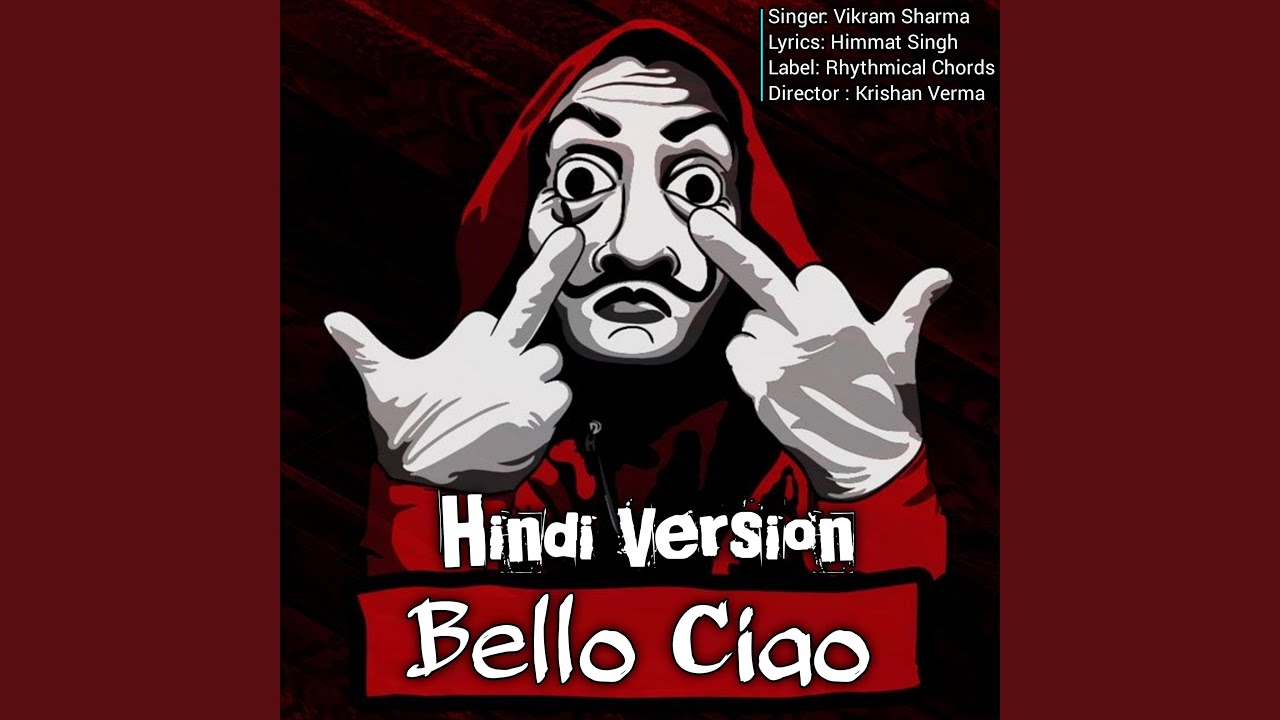 Bella Ciao Hindi (Money Heist) Humne Jo Kiya (feat. Vikram Sharma & Himmat Singh) (Hindi Version)
