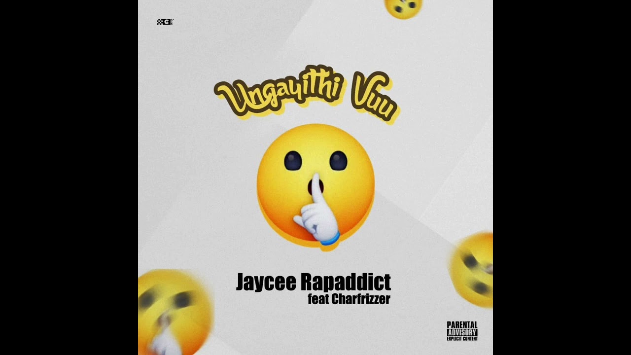 Ungayithi Vuu (Official single) Jaycee Rapaddict