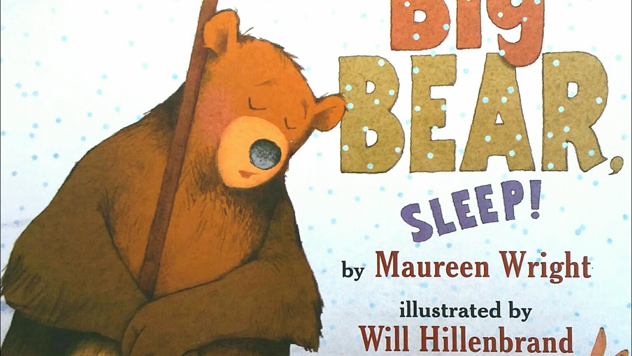 Sleep Big Bear Sleep - Read Aloud Storybook (Bedtime Story)