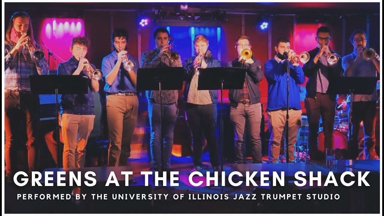 Greens at The Chicken Shack by Cyrus Chestnut (UIUC Jazz Trumpet Studio)