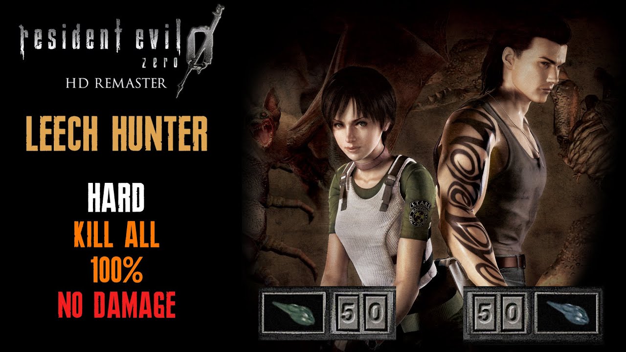 [Resident Evil Zero HD Remaster] Leech Hunter, Hard, All Enemies/Leeches Trophies, No Damage, A Rank