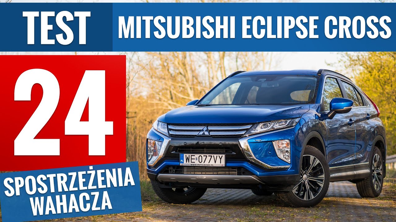 Mitsubishi Eclipse Cross 2020 - TEST PL (1.5 163 KM CVT Intense Plus)