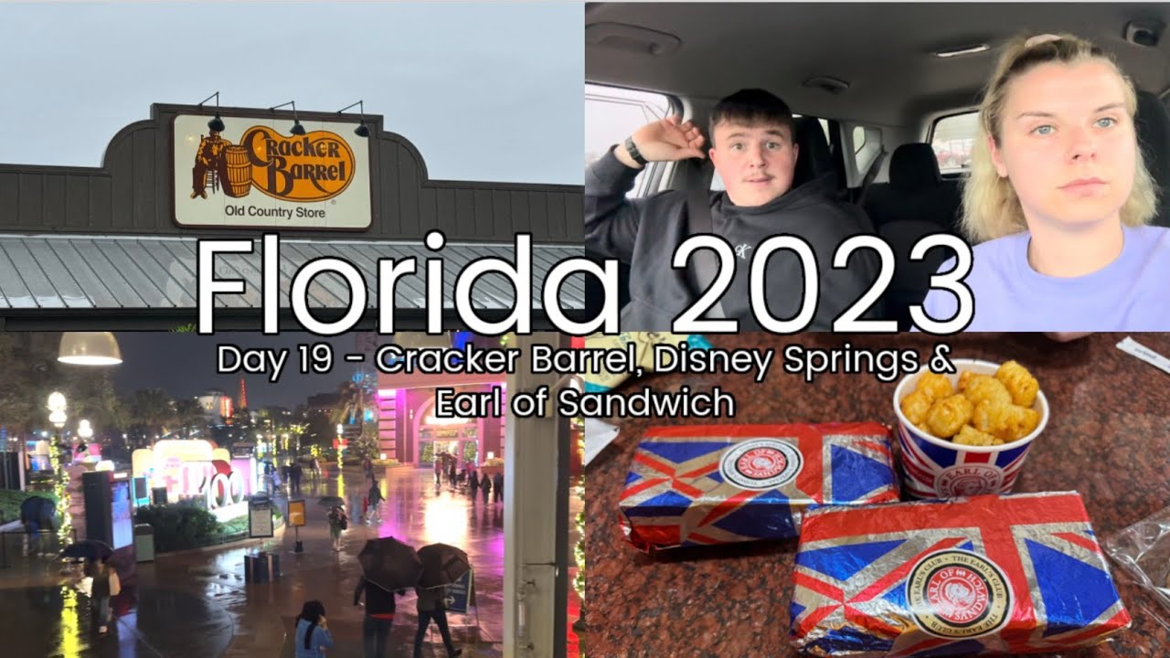 Florida Day 19 | Cracker Barrel | Disney Springs | Earl of Sandwich