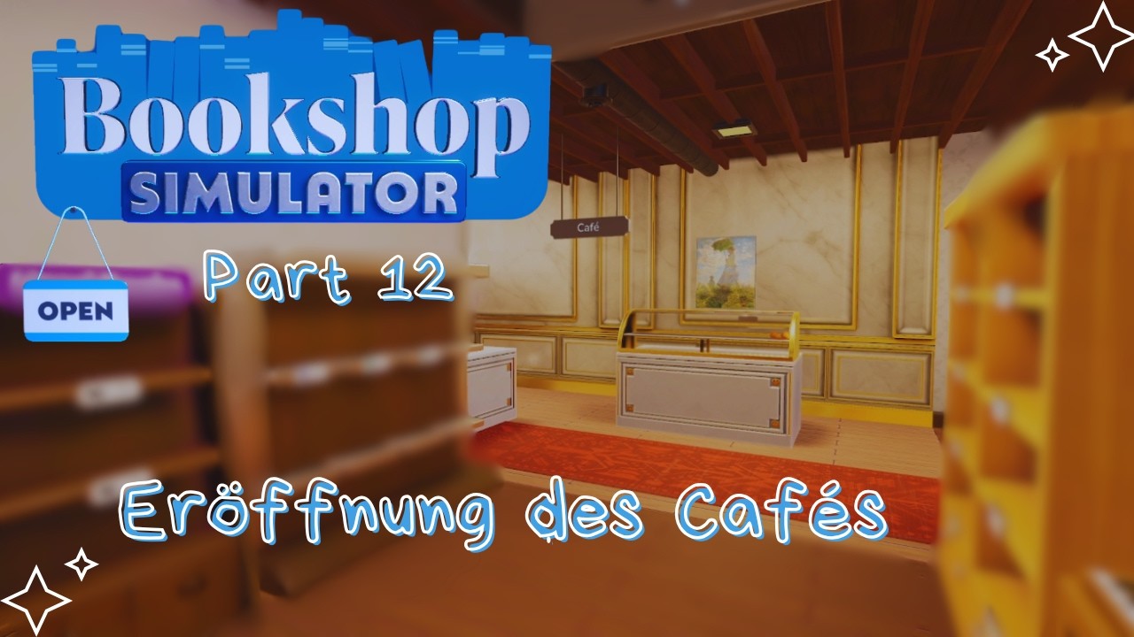Eine Lösung wurde gefunden für das Café / Bookshop Simulator Part 12