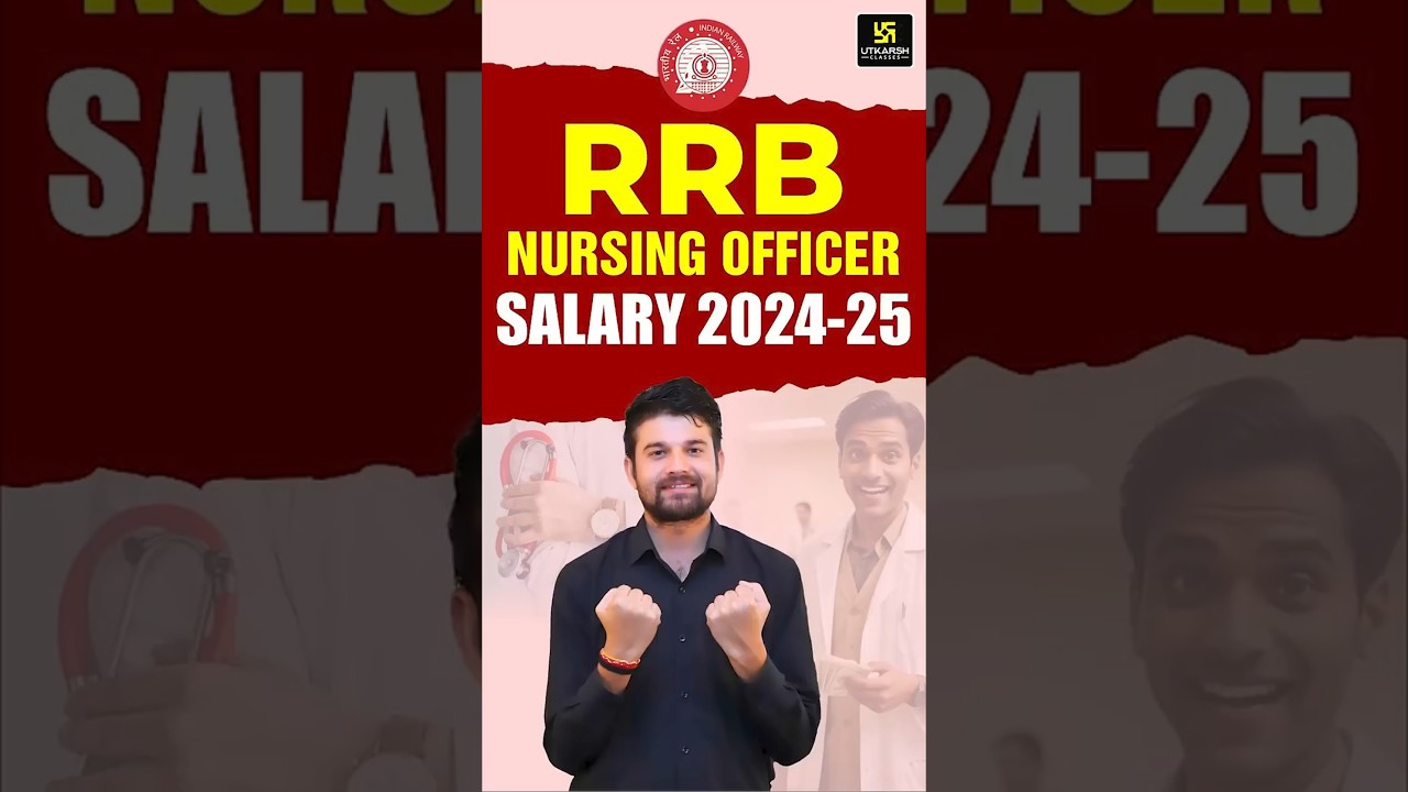 RRB Nursing Officer/Superintendent Salary 2024-25 #shorts #sagarsir