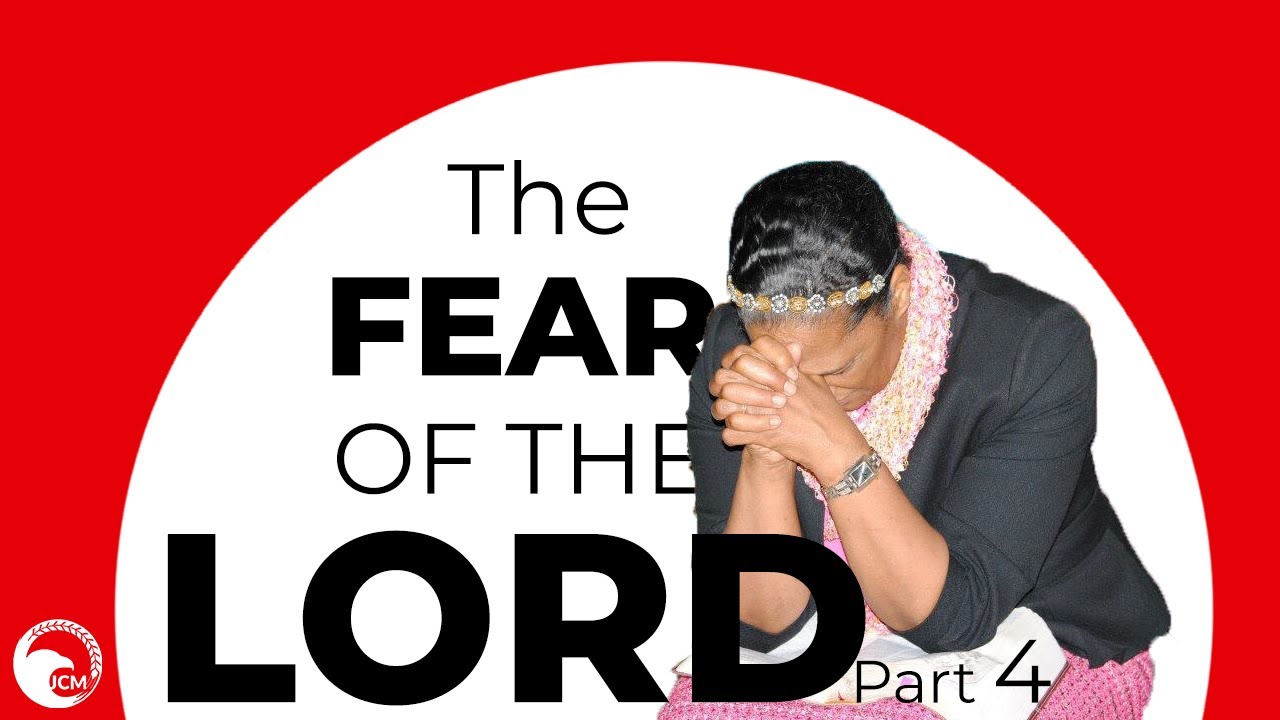 Fear of the Lord Part 4