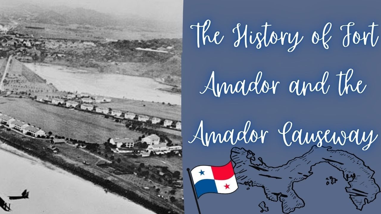 Exploring Panama's Past The History of Fort Amador and the Amador Causeway
