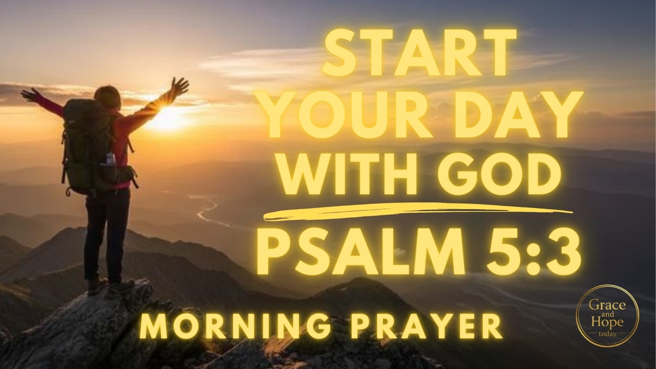 God's Answer to Your Deepest Prayers | Psalm 5 Devotional and morning prayer