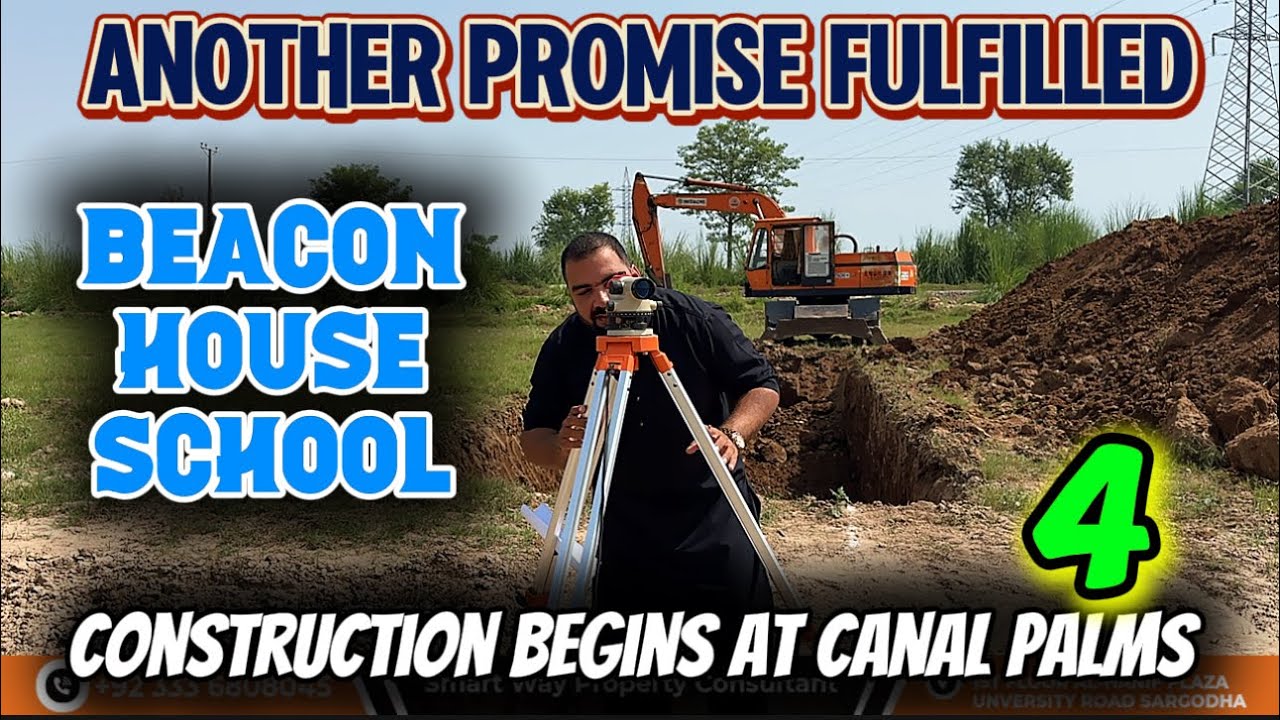 Beaconhouse School Construction Begins | Canal Palms Phase 4 Development Update 2025