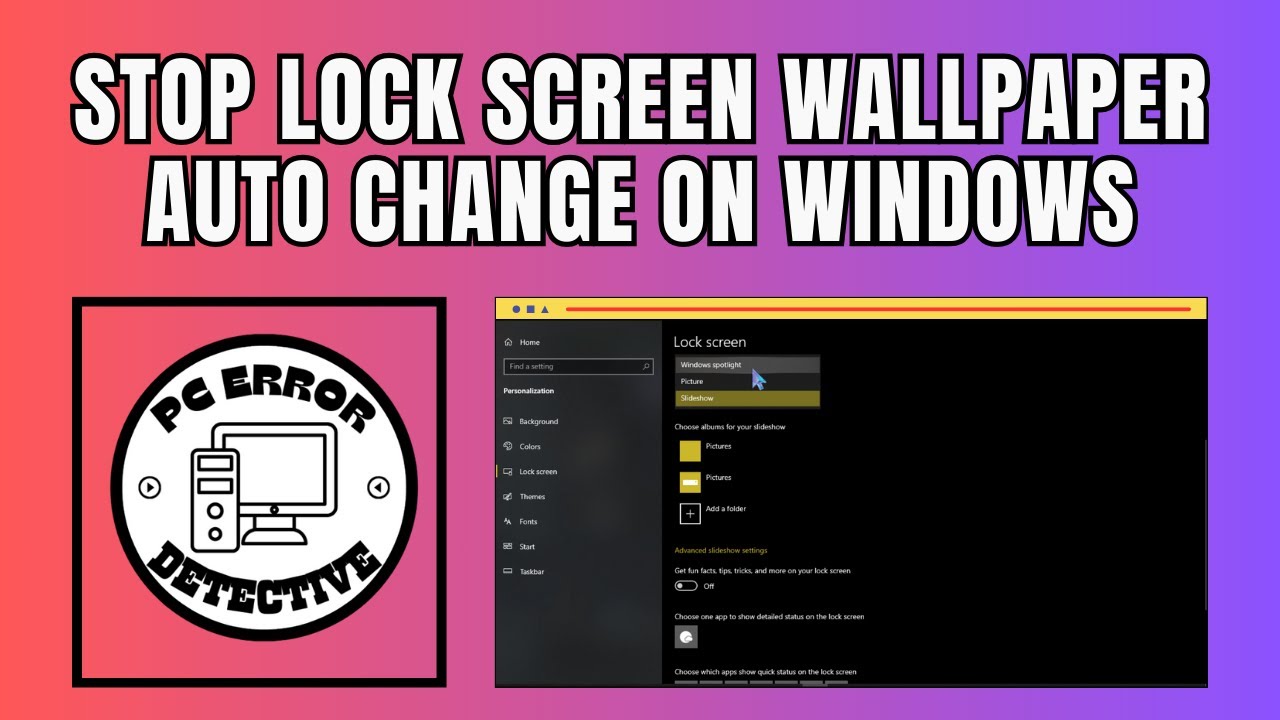 How to Stop Lock Screen Wallpaper Auto Change on Windows