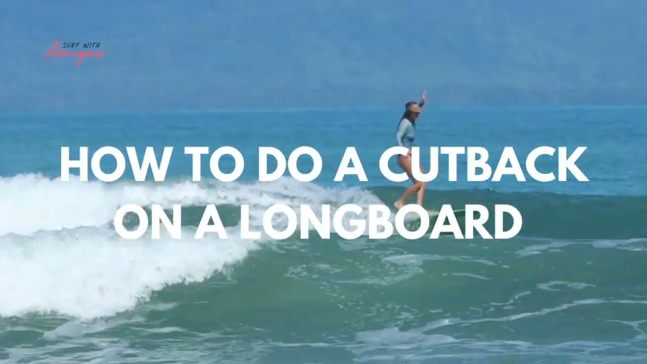 How to do a Cutback on a Longboard: Surf Tutorial