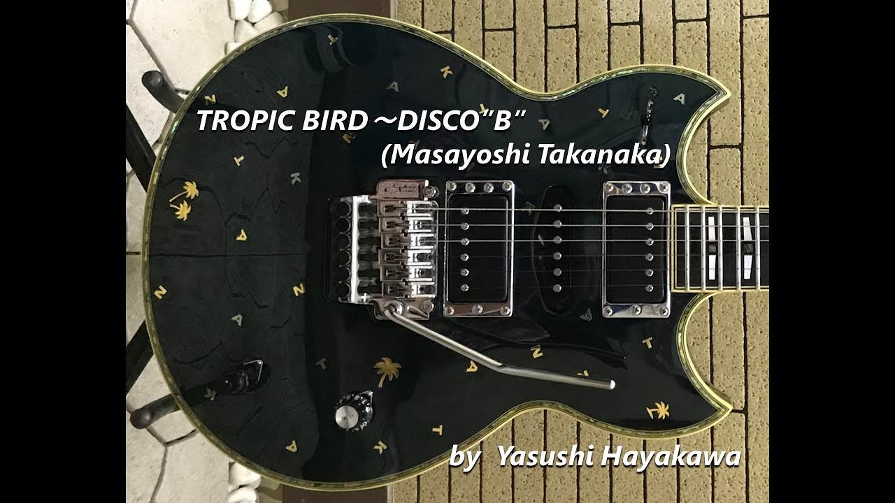 TROPIC BIRD～DISCO