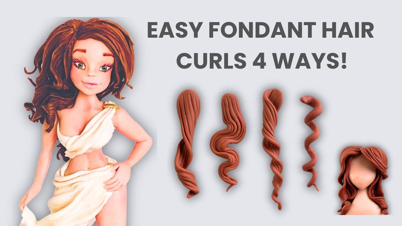 Fondant Hair Tutorials – 4 Easy Curls for Fondant Figures