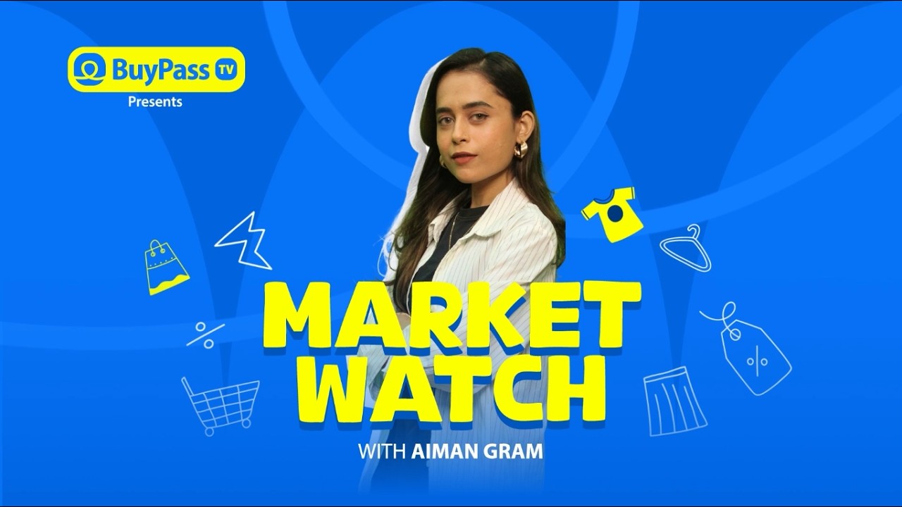Market Watch with Aimangram | Rajpoot Decora Showroom Tour | Episode 27 | Buypass TV