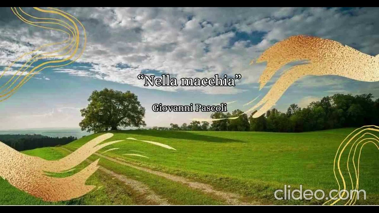 Poesie in Musica: Giovanni Pascoli - Nella Macchia