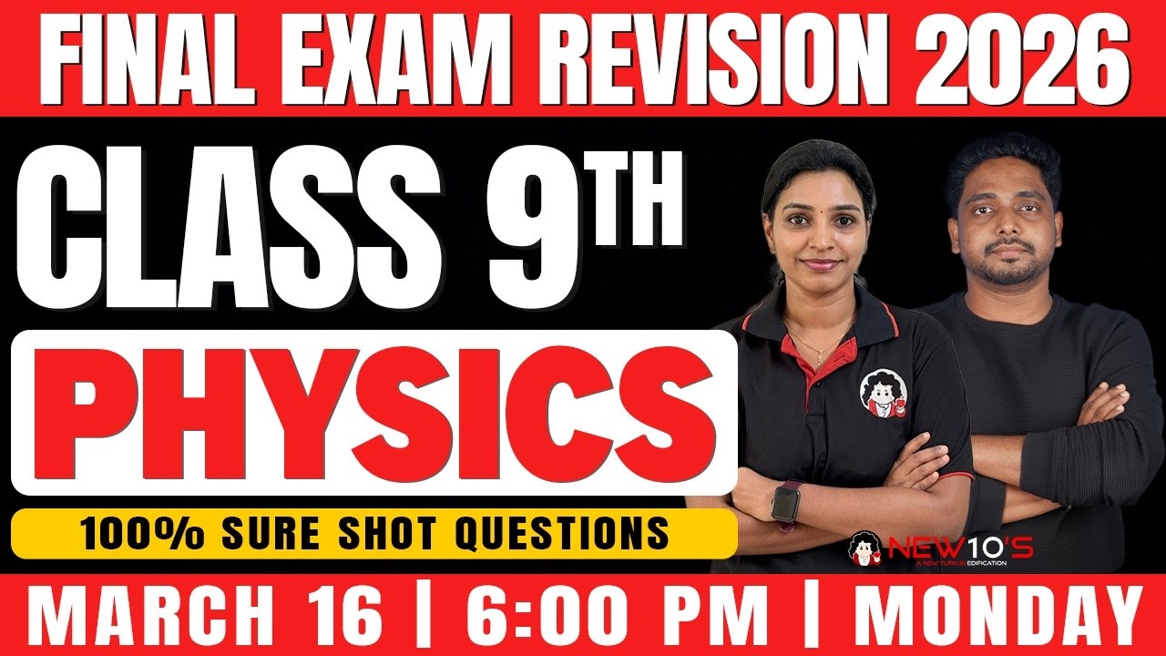 CLASS 9 STATE PHYSICS FINAL EXAM LIVE ||  2025-26 SURE QUESTION DISCUSSION || NEW10'S