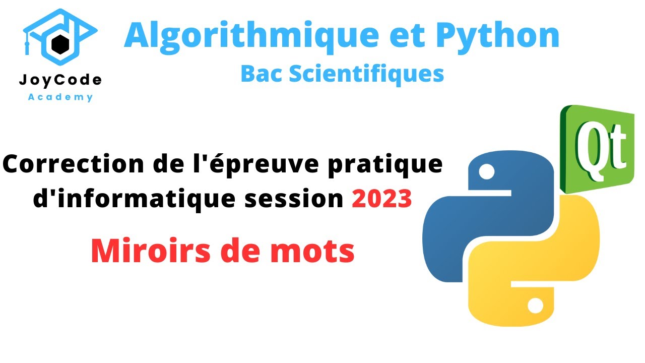 Interface Graphique | Bac Scientifiques épreuve pratique session 2023 (Miroirs de mots)