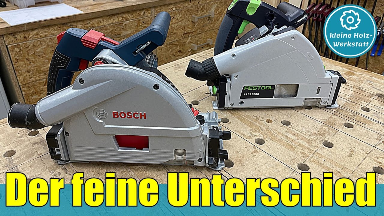 Warum habe ich mir 2 Tauchsägen gekauft? ⏐Vergleich Bosch GKT55 / Festool TS55⏐kleine holzwerkstatt