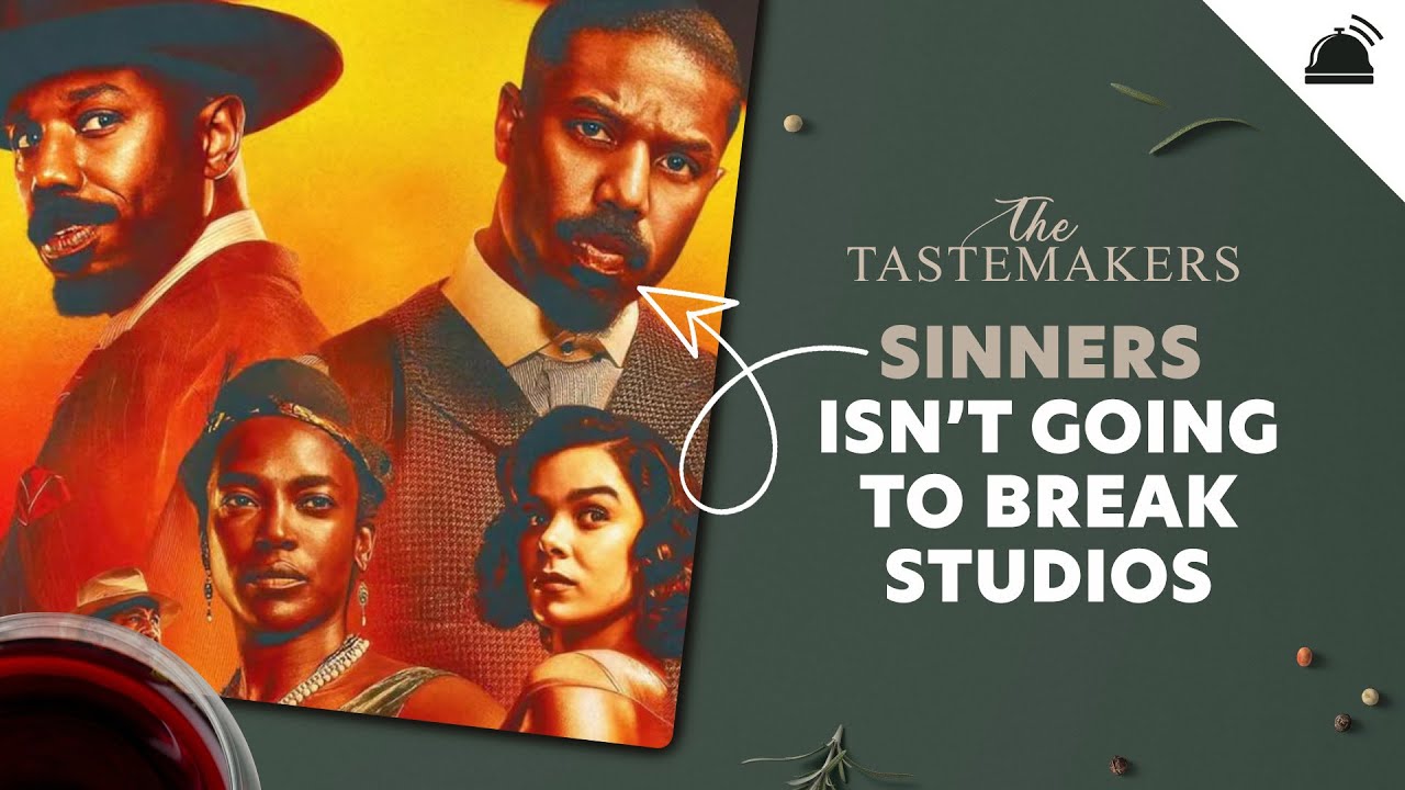 Sinners Isn't Going to Break Studios | The Tastemakers
