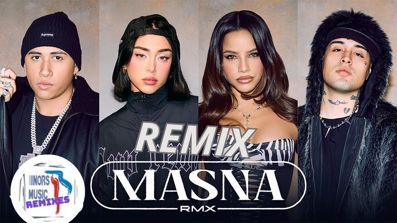 MASNA REMIX 2025 - FMK, Emilia, Nicki Nicole, Tiago PZK