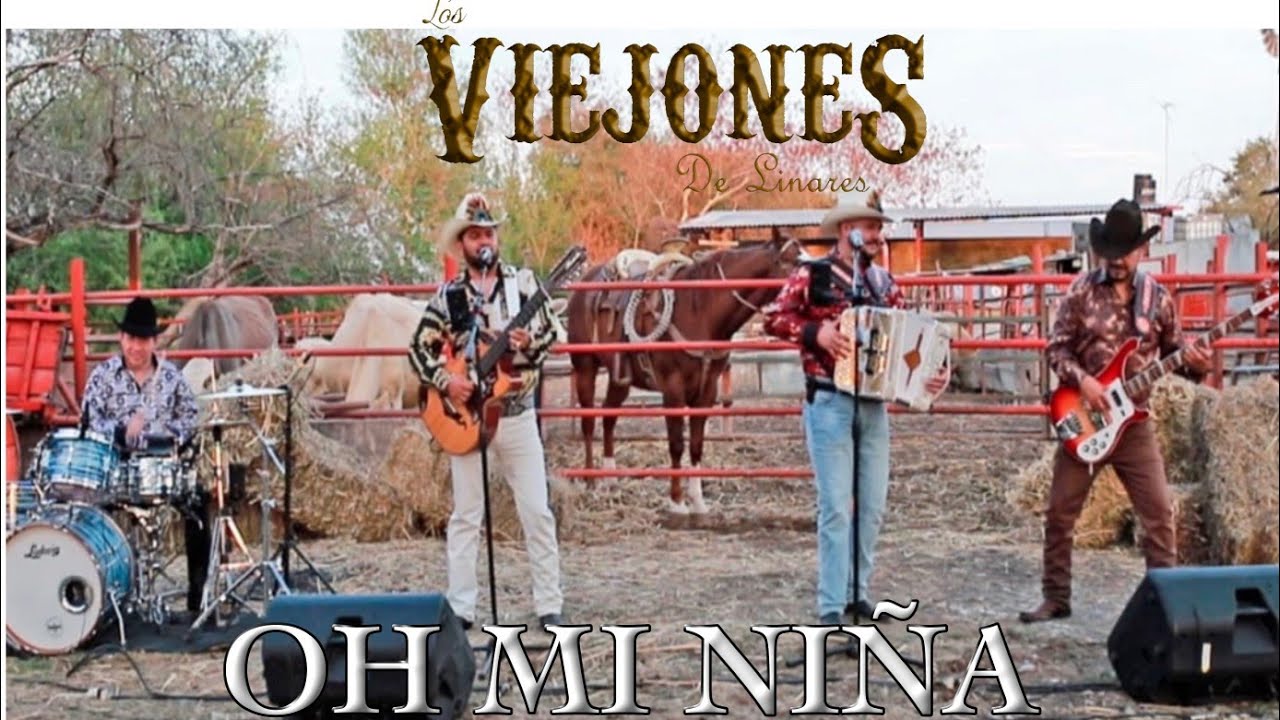 Los Viejones de Linares - Oh Mi Niña (Video Oficial)