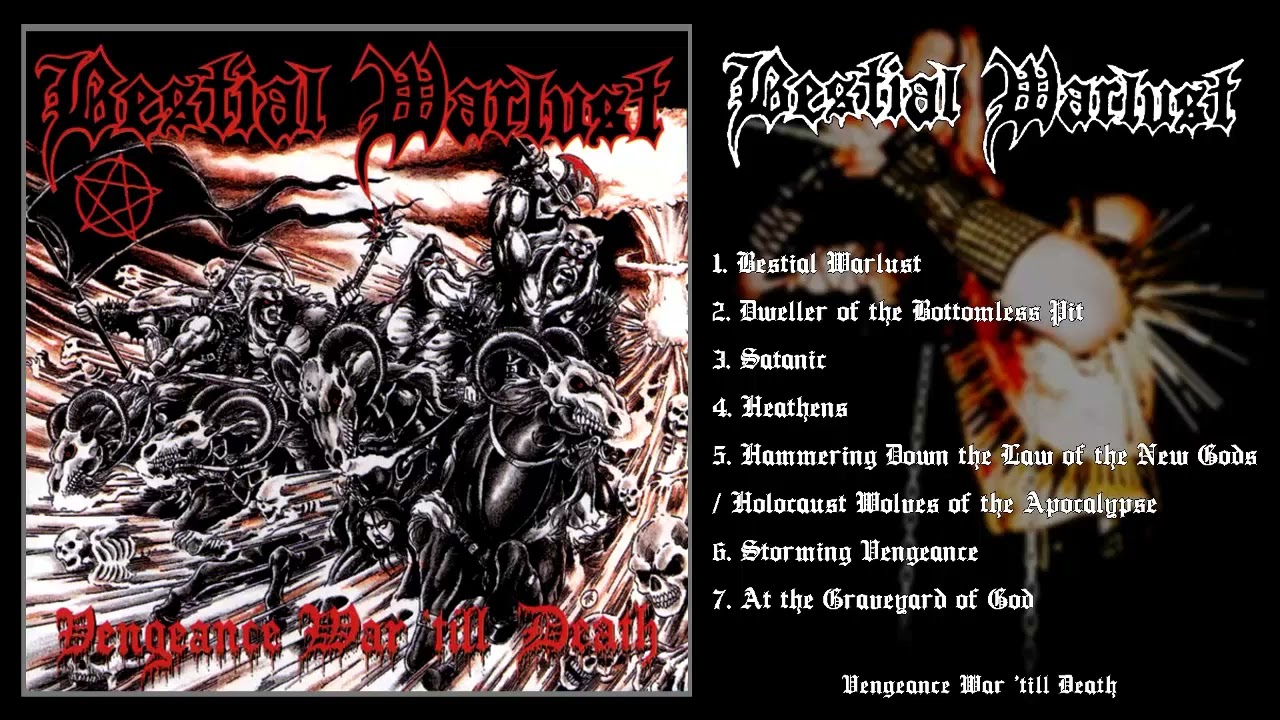 Bestial Warlust - Vengeance War 'Till Death (Full Album)