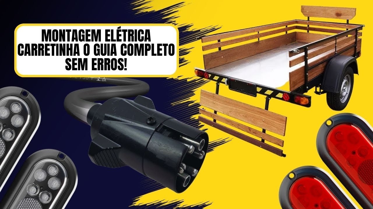 Como Fazer Parte Elétrica Carretinha Reboque e Trailer Carrocinha Passo a Passo
