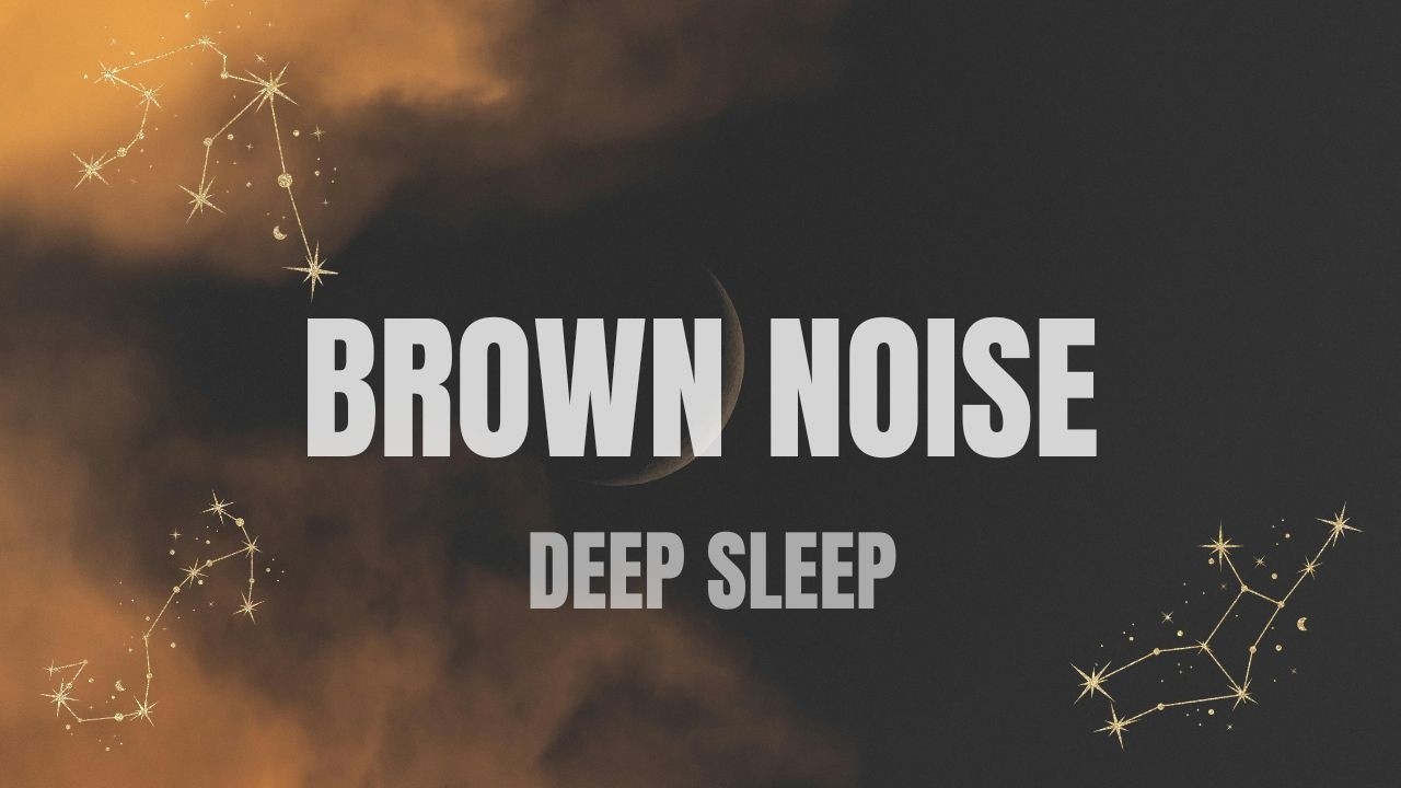 Brown Noise 🌙 Deep Sleep - 10 Hours Black Screen