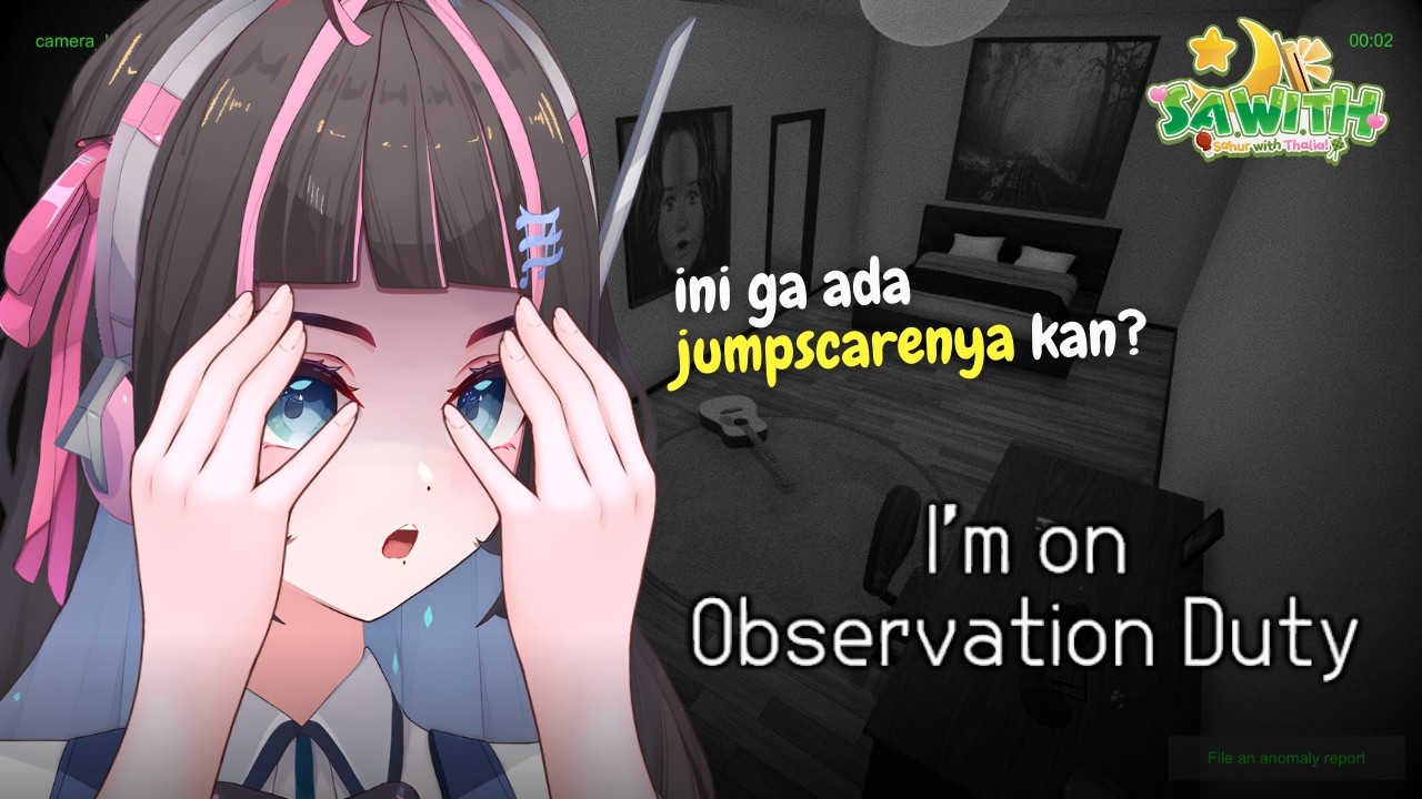 MEMANTAU CCTV MENCARI ANOMALI | I'm On Observation Duty 【 SA.WI.TH. #3 】