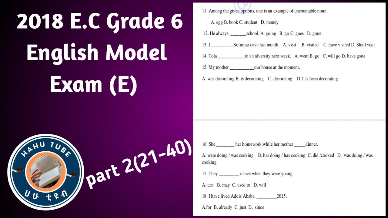 Grade 6 English Model Exam 2018 (Q21–40) | Grammar, Speaking & Writing | Ethiopia