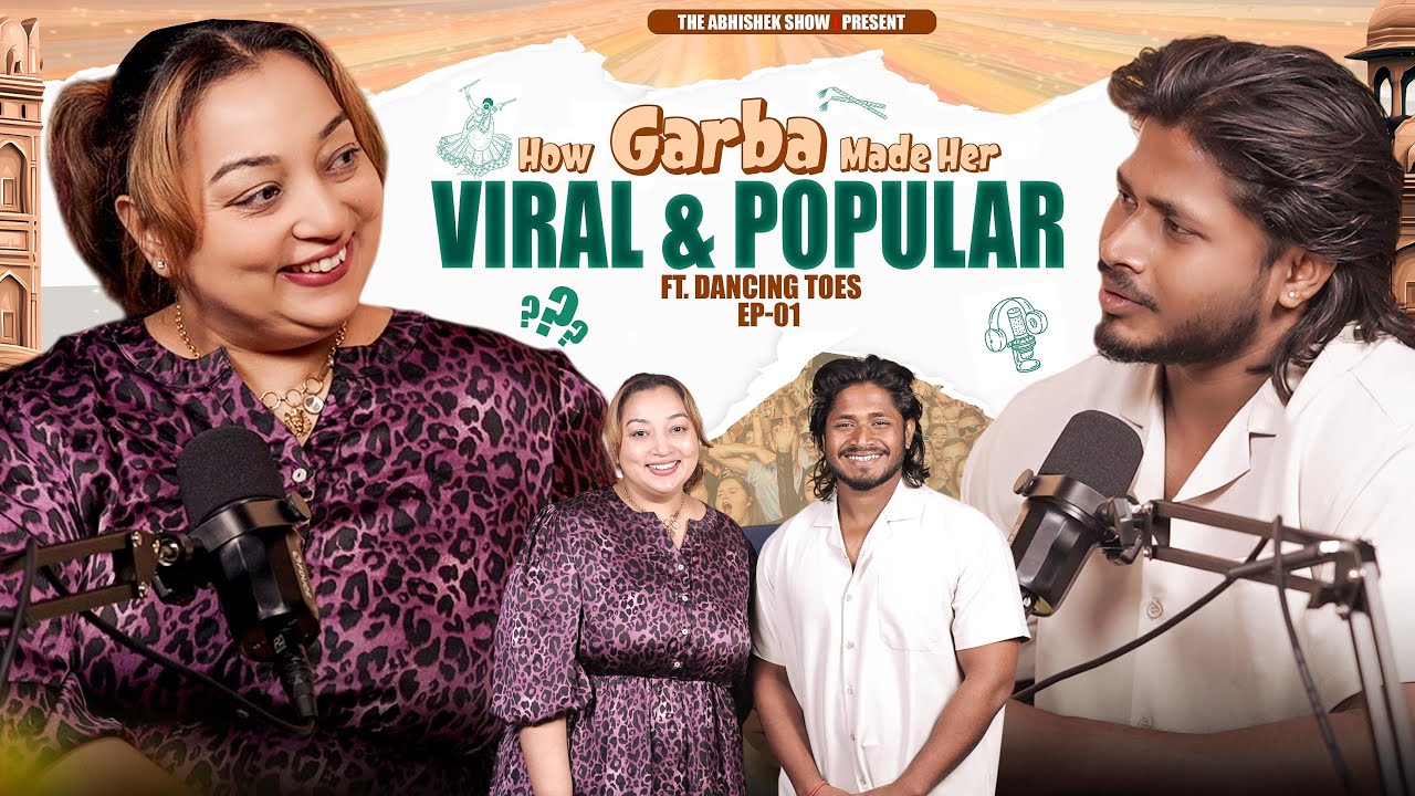Garba, Culture & Internet Fame ft. Dancing Toes | The Abhishek Show Ep-01