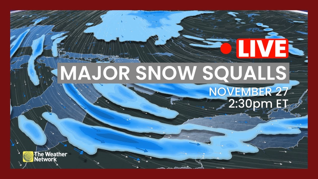LIVE TRACKING Severe Snow Squalls Moving Across Southern Ontario
