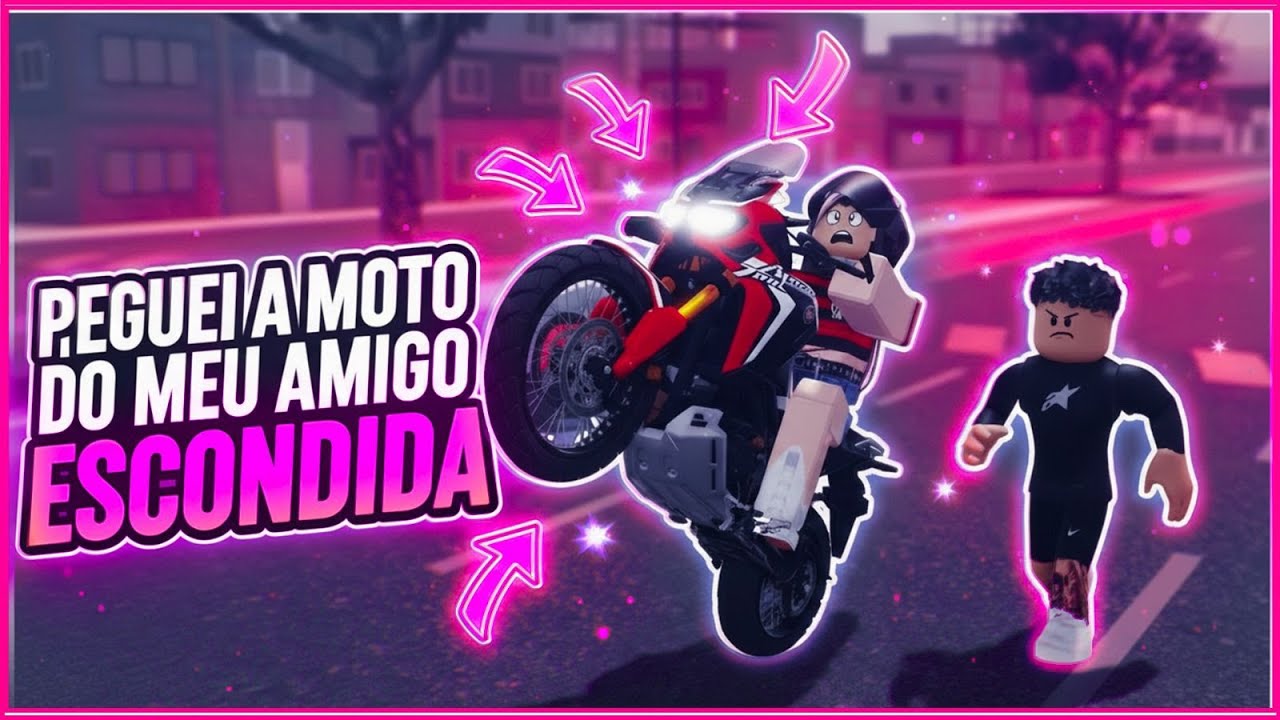 ROBLOX - PEGUEI A MOTO DO MEU AMIGO ESCONDIDA!