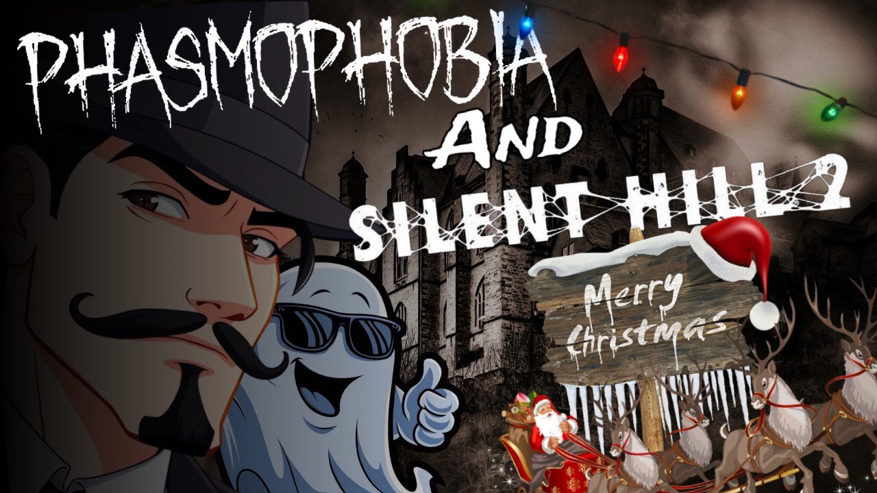 Silent Hill 2 Remake (Hard Mode) + Phasmophobia (Late Christmas)
