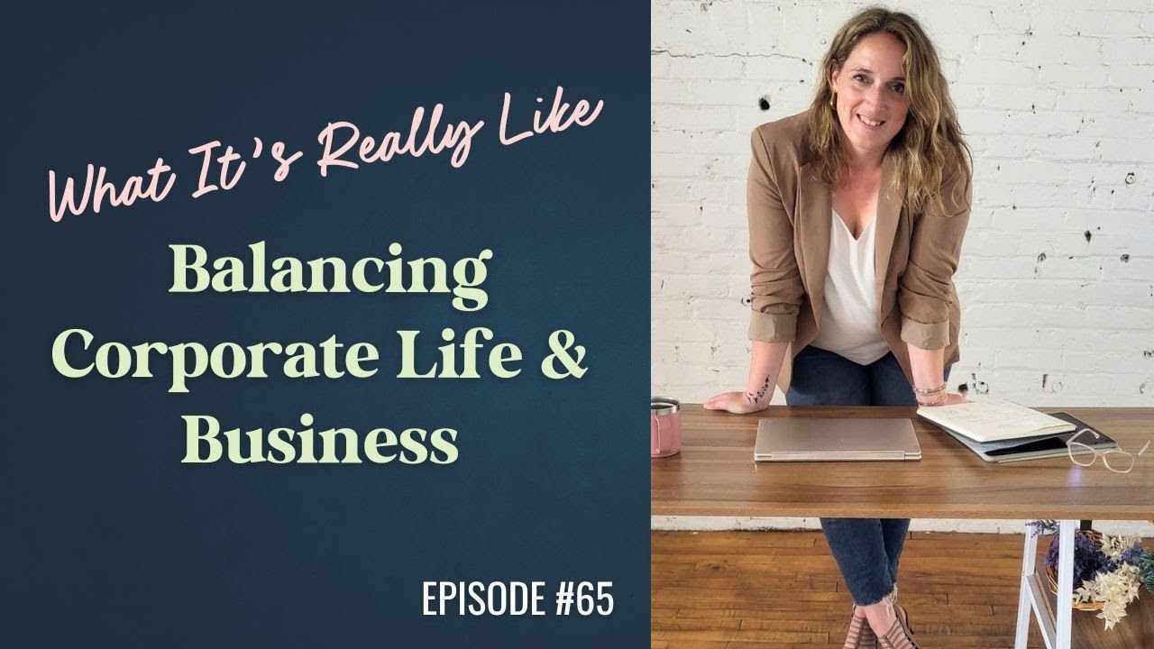 Life Update: What It’s Really Like Balancing Corporate Life, Business, and Burnout (Ep 65)
