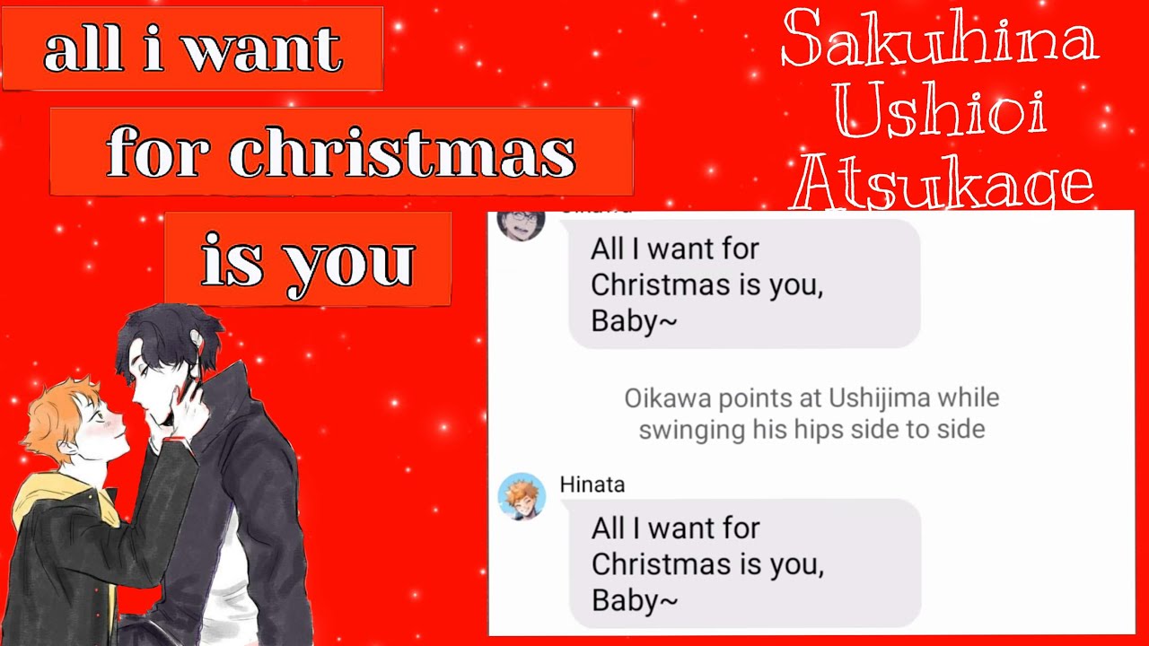 All I want for Christmas is You- Mariah Carey (Sakuhina, Ushioi, Atsukage)