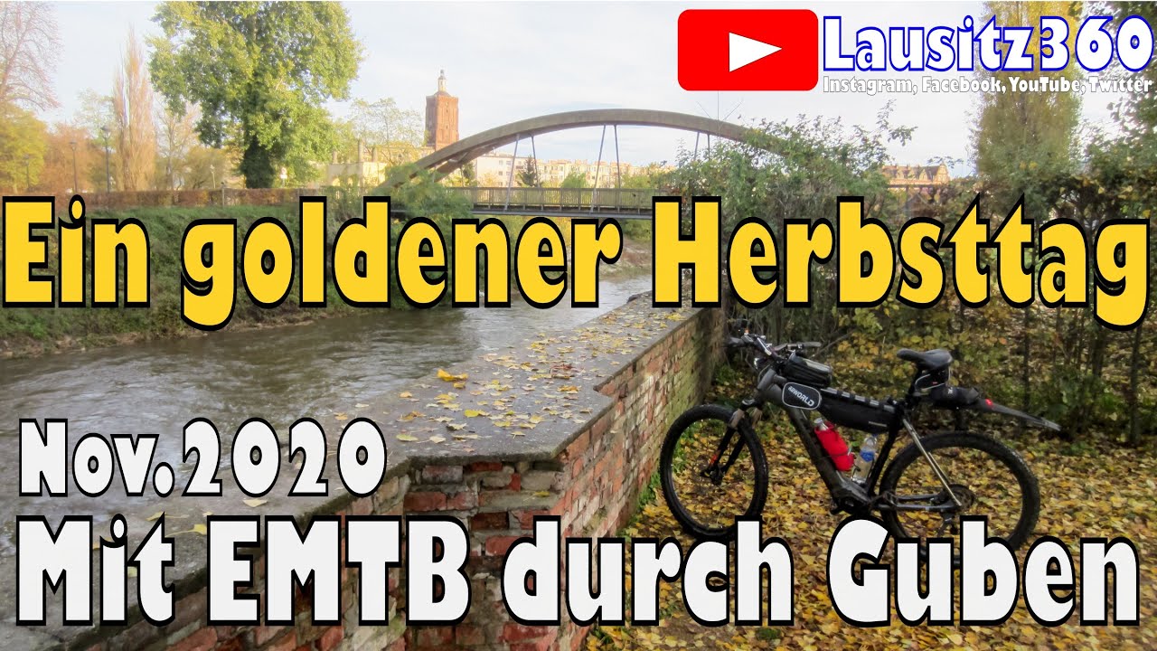 Mit dem E-Bike durch Guben | Goldener Herbst | Neisse | EMTB | Oder Neiße Radweg | November 2020