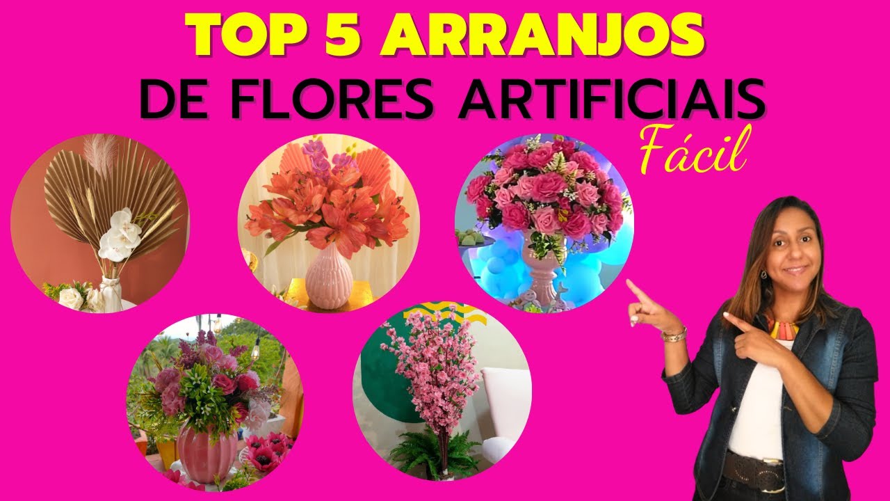 TOP 5 Melhores ARRANJOS DE FLORES ARTIFICIAIS Fácil para Decoração | Arranjo Floral